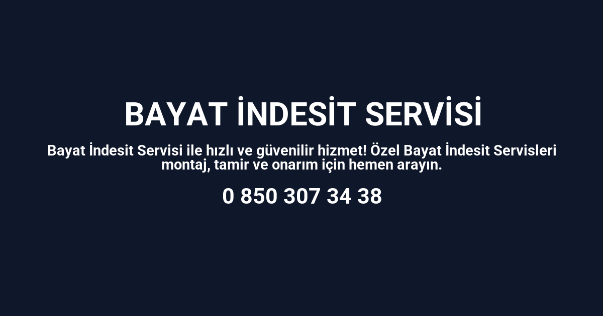 Bayat İndesit Servisi